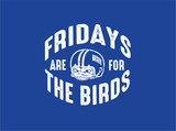 2025 HHS Football Spiritwear - Fridays are for the Birds Design