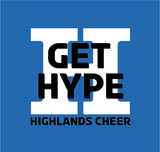 Highlands Cheer GET HYPE Apparel (solid H design)